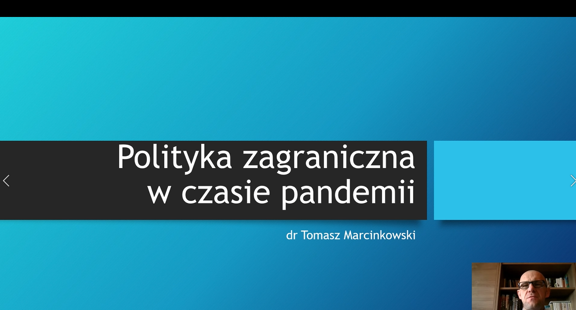 Polityka zagraniczna w czasie pandemii cz. 1 – wykład