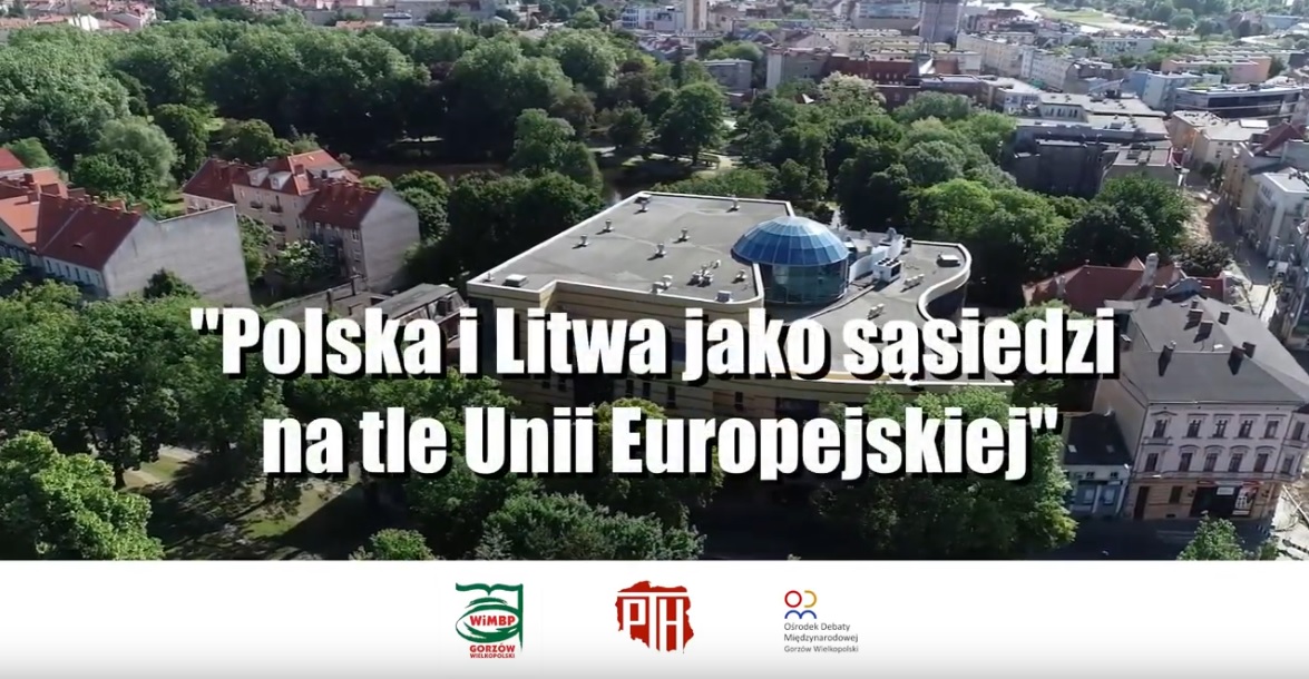 „Polska i Litwa jako sąsiedzi na tle Unii Europejskiej”
