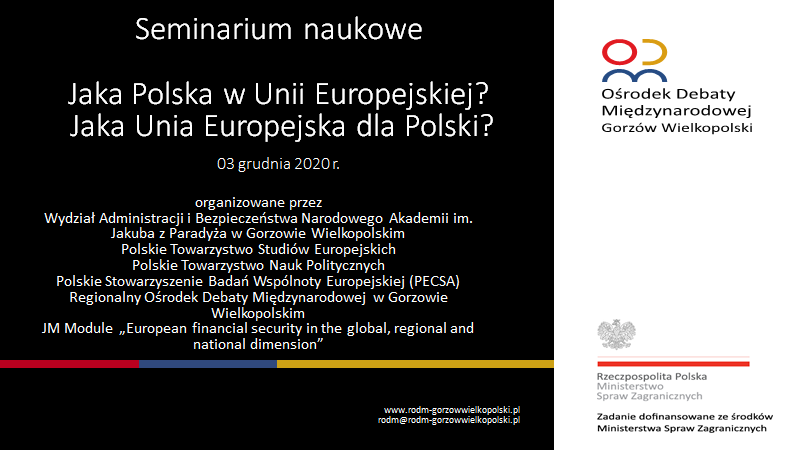 seminarium Jaka Polska w Unii Europejskiej? Jaka Unia Europejska dla Polski?